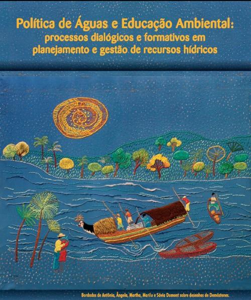 Política de águas e educação ambiental: processos dialógicos e formativos em planejamento e gestão de recursos hídricos